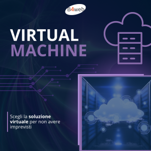 Virtual Machine: cosa sono e perché fanno bene alle  aziende, ma non solo