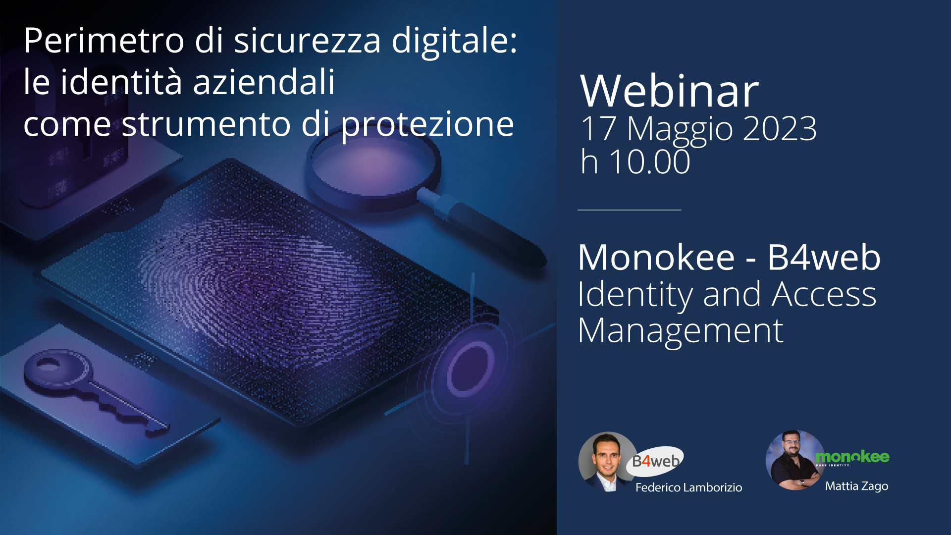 WEBINAR Perimetro di sicurezza digitale: le identità aziendali come strumento di protezione 
